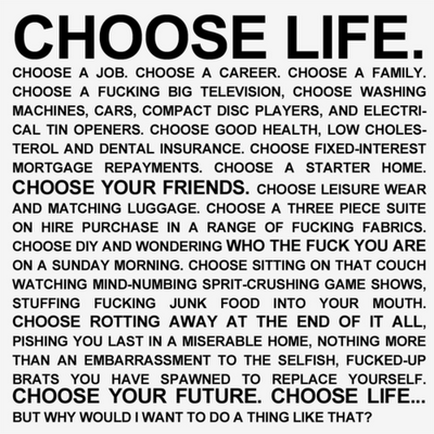 trainspotting, wealth, rat race