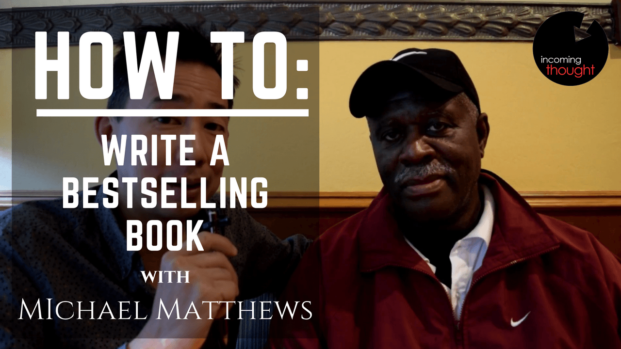Michael Matthews, Nate chai, ben chai, storywand, best selling book